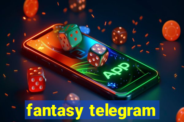 fantasy telegram